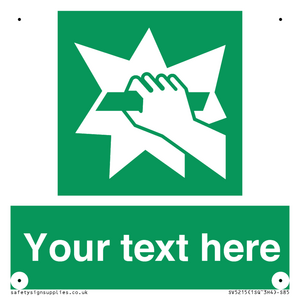 SV5215: Custom Break Glass Sign