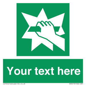 SV5215: Custom Break Glass Sign