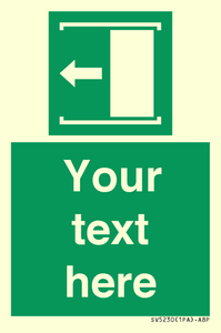 SV5230: Custom Slide to Open Sign