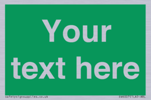 SV6007: Custom Safe Condition: Blank (green) sign