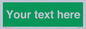 SV6007: Custom Safe Condition: Blank (green) sign