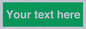 SV6007: Custom Safe Condition: Blank (green) sign
