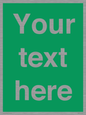 SV6007: Custom Safe Condition: Blank (green) sign