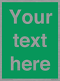 SV6007: Custom Safe Condition: Blank (green) sign