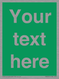 SV6007: Custom Safe Condition: Blank (green) sign
