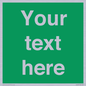 SV6007: Custom Safe Condition: Blank (green) sign