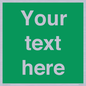 SV6007: Custom Safe Condition: Blank (green) sign