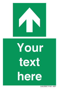 SV6288: Safe condition Custom arrow up sign