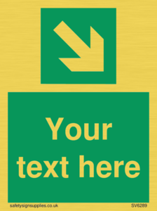 SV6289: Safe condition Custom arrow down right sign