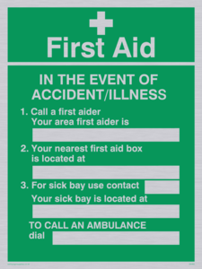 SX465: first aid in the event of accident/illness poster