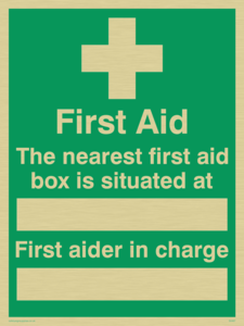 SX467: first aid the nearest first aid box is situated at (space) first aider in charge (space)