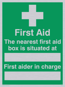SX467: first aid the nearest first aid box is situated at (space) first aider in charge (space)