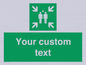 SY7207: Custom sign safe condition evacuation assembly point
