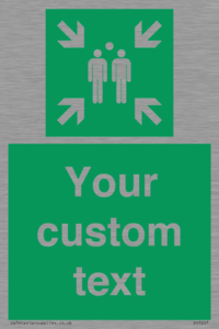 SY7207: Custom sign safe condition evacuation assembly point