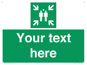 SY7207: Custom sign safe condition evacuation assembly point