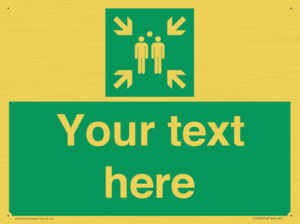 SY7207: Custom sign safe condition evacuation assembly point