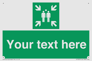 SY7207: Custom sign safe condition evacuation assembly point