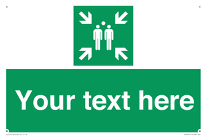 SY7207: Custom sign safe condition evacuation assembly point