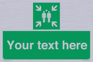 SY7207: Custom sign safe condition evacuation assembly point