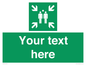 SY7207: Custom sign safe condition evacuation assembly point