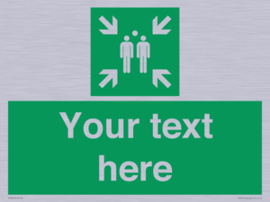 SY7207: Custom sign safe condition evacuation assembly point