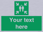 SY7207: Custom sign safe condition evacuation assembly point