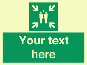 SY7207: Custom sign safe condition evacuation assembly point