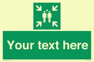 SY7207: Custom sign safe condition evacuation assembly point