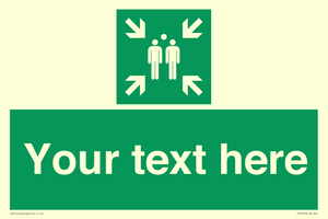 SY7207: Custom sign safe condition evacuation assembly point