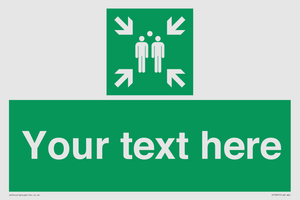 SY7207: Custom sign safe condition evacuation assembly point