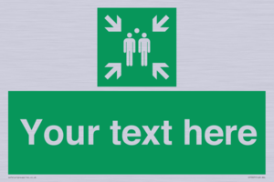 SY7207: Custom sign safe condition evacuation assembly point