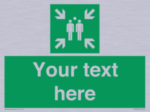 SY7207: Custom sign safe condition evacuation assembly point