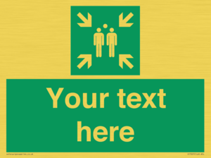 SY7207: Custom sign safe condition evacuation assembly point