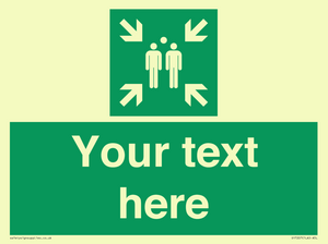 SY7207: Custom sign safe condition evacuation assembly point