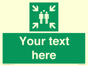 SY7207: Custom sign safe condition evacuation assembly point