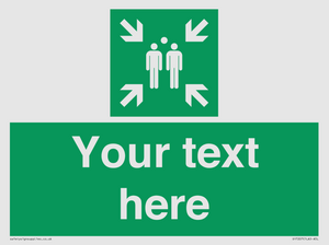 SY7207: Custom sign safe condition evacuation assembly point