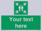 SY7207: Custom sign safe condition evacuation assembly point