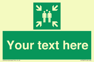 SY7207: Custom sign safe condition evacuation assembly point