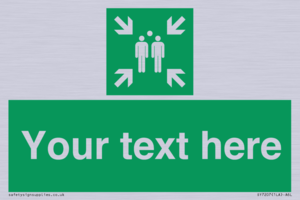 SY7207: Custom sign safe condition evacuation assembly point