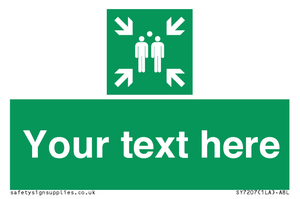 SY7207: Custom sign safe condition evacuation assembly point