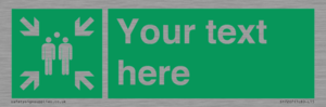 SY7207: Custom sign safe condition evacuation assembly point