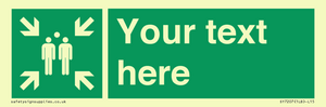 SY7207: Custom sign safe condition evacuation assembly point