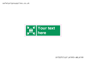 SY7207: Custom sign safe condition evacuation assembly point