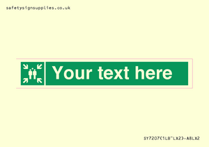 SY7207: Custom sign safe condition evacuation assembly point