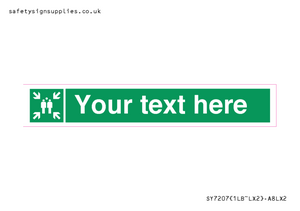 SY7207: Custom sign safe condition evacuation assembly point