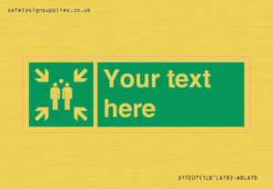 SY7207: Custom sign safe condition evacuation assembly point