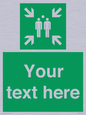 SY7207: Custom sign safe condition evacuation assembly point