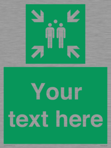 SY7207: Custom sign safe condition evacuation assembly point