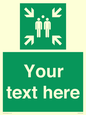 SY7207: Custom sign safe condition evacuation assembly point