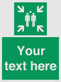 SY7207: Custom sign safe condition evacuation assembly point